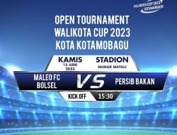 Turnamen Wali Kota Cup, Maleo FC Bolsel vs Persib Bakan Bertanding Hari Ini