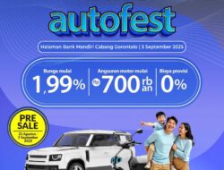 Waktunya Beli Kendaraan Impian di Gorontalo, Mandiri Utama Finance Autofest Tawarkan Berbagai Kemudahan
