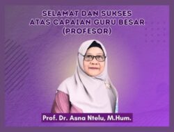 Prof. Asna Ntelu Raih Gelar Guru Besar UNG dalam Bidang Analisis Wacana Budaya