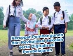 Revitalisasi Sekolah dan Pembagian Kewenangan: Membaca Aturan di Balik Program Nasional